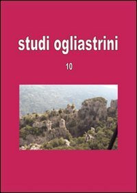 Studi ogliastrini. Cultura e societ&agrave;