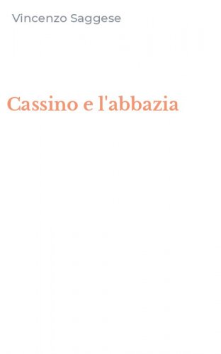 Cassino e l'abbazia