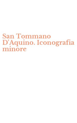 San Tommano D'Aquino. Iconografia minore