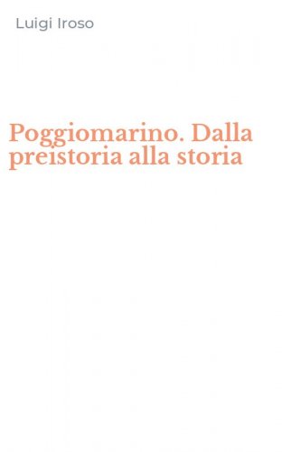 Poggiomarino. Dalla preistoria alla storia