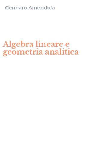 Algebra lineare e geometria analitica
