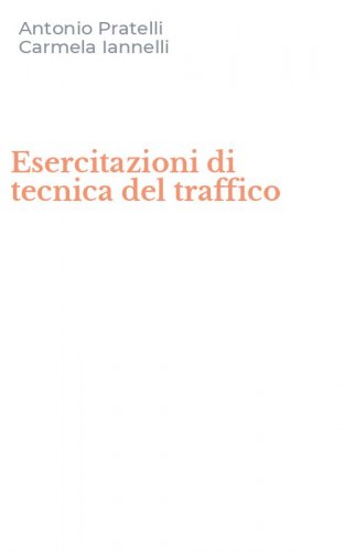 Esercitazioni di tecnica del traffico