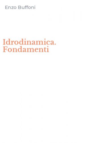 Idrodinamica. Fondamenti
