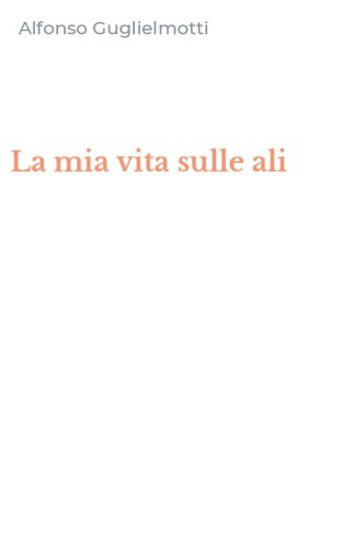 La mia vita sulle ali