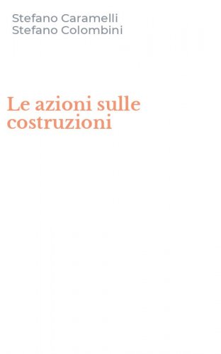 Le azioni sulle costruzioni