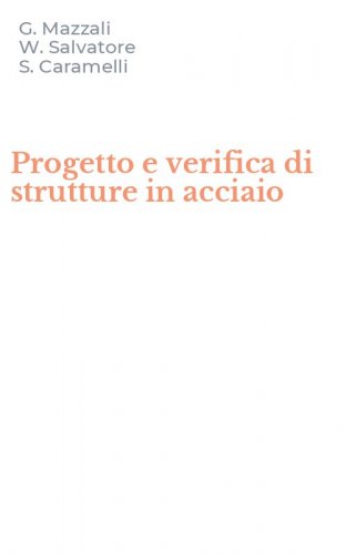Progetto e verifica di strutture in acciaio
