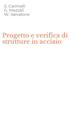 Progetto e verifica di strutture in acciaio