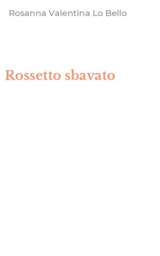 Rossetto sbavato