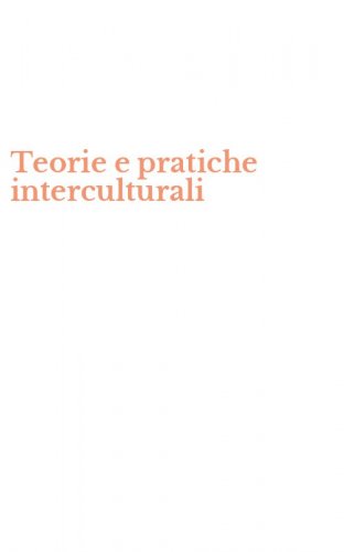 Teorie e pratiche interculturali
