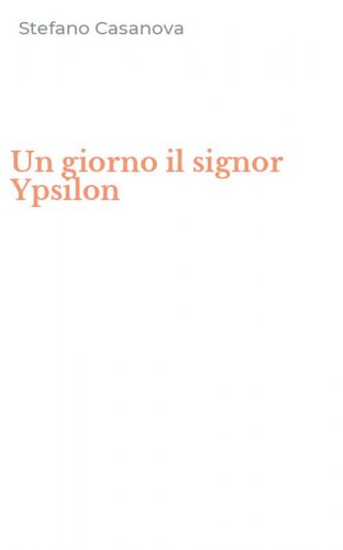 Un giorno il signor Ypsilon