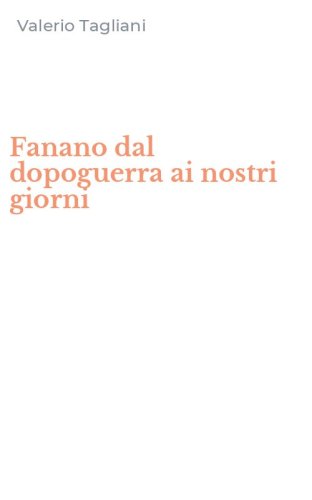 Fanano dal dopoguerra ai nostri giorni