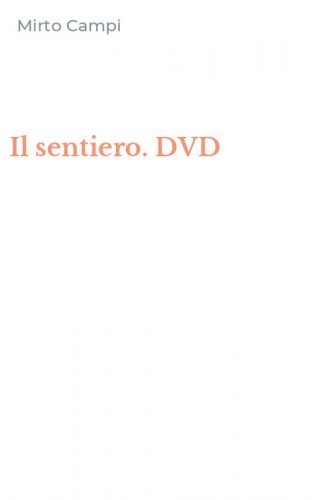 Il sentiero. DVD
