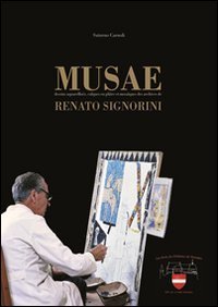 Musae - RENATO SIGNORINI. EDIZ. ITALIANA