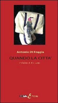 Quando la citt&agrave;