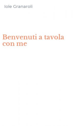 Benvenuti a tavola con me