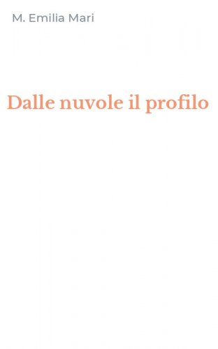 Dalle nuvole il profilo