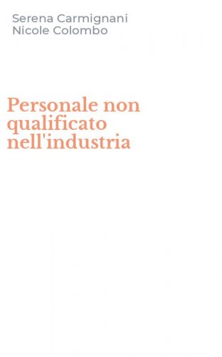 Personale non qualificato nell'industria