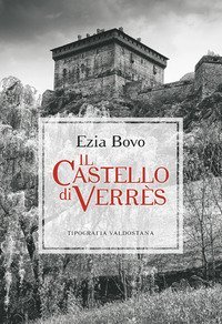 Il castello di Verr&egrave;s
