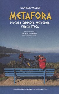 Metafora. Piccola odissea moderna verso Itaca