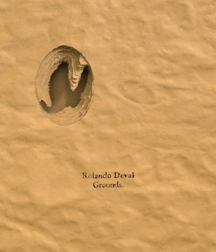 Rolando Deval. Grounds. Ediz. italiana e francese