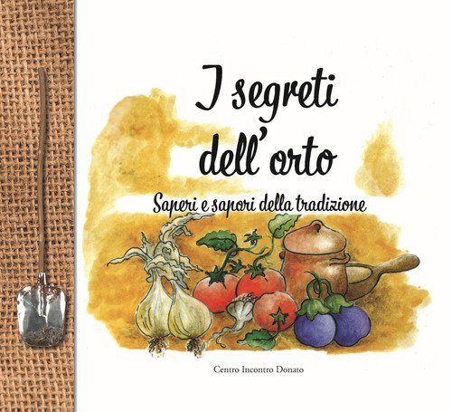 I segreti dell'orto