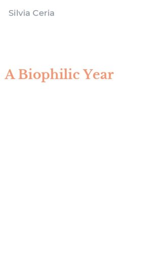 A Biophilic Year