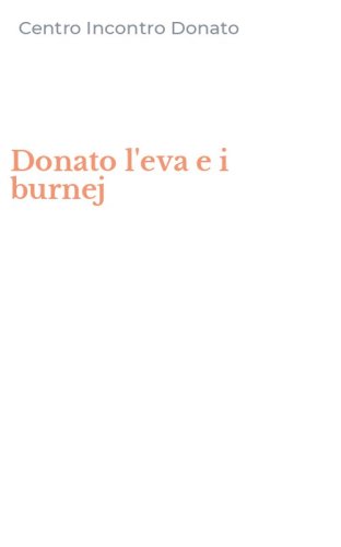 Donato l'eva e i burnej