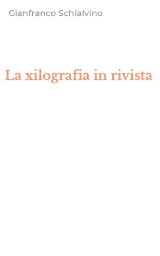 La xilografia in rivista