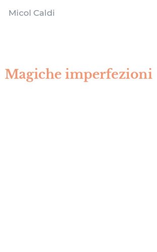 Magiche imperfezioni