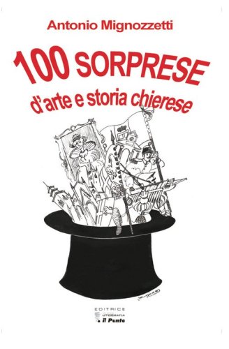 100 sorprese d'arte e storia chierese