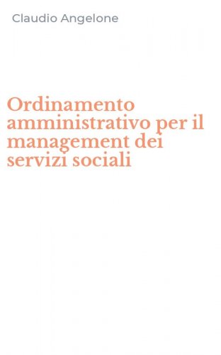 Ordinamento amministrativo per il management dei servizi sociali