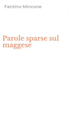 Parole sparse sul maggese