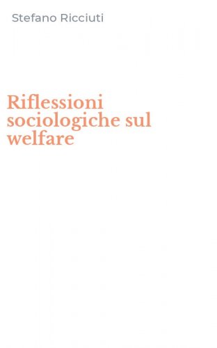 Riflessioni sociologiche sul welfare