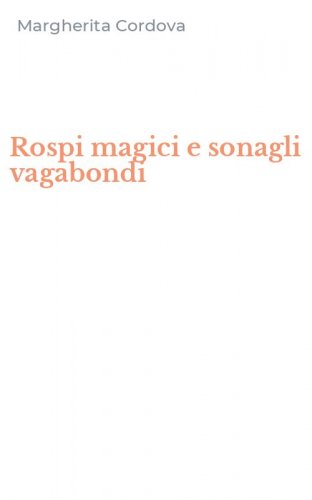 Rospi magici e sonagli vagabondi
