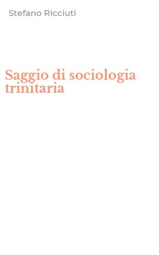 Saggio di sociologia trinitaria