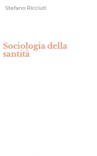 Sociologia della santit&agrave;