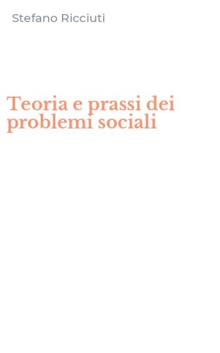 Teoria e prassi dei problemi sociali
