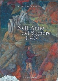 Nell'anno del Signore 1343