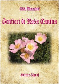 Sentieri di rosa canina