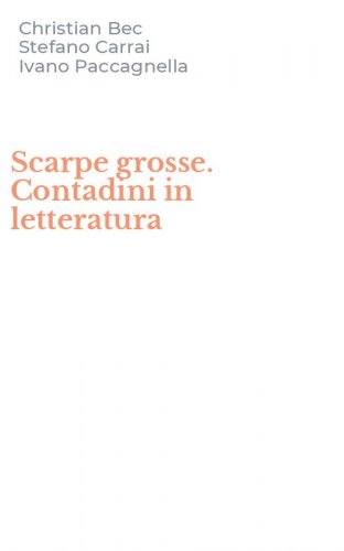 Scarpe grosse. Contadini in letteratura