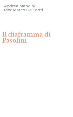 Il diaframma di Pasolini
