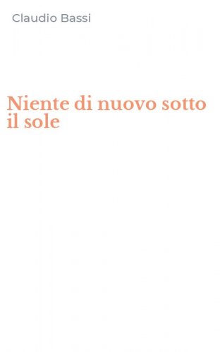 Niente di nuovo sotto il sole