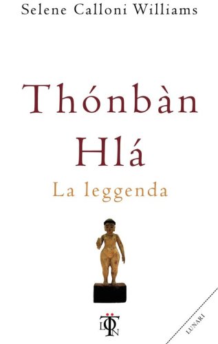 Th&oacute;nb&agrave;n Hl&agrave;. La leggenda