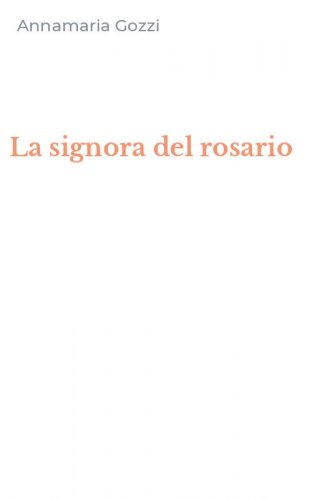 La signora del rosario