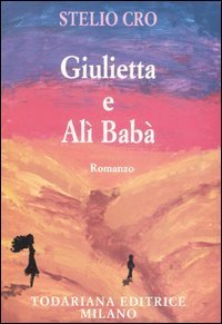 Giulietta e Al&igrave; Bab&agrave;