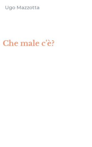 Che male c'&egrave;?