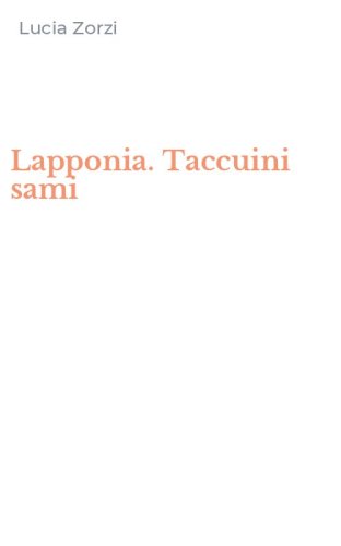 Lapponia. Taccuini sami