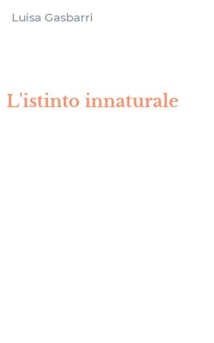L'istinto innaturale