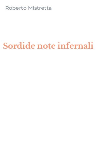 Sordide note infernali