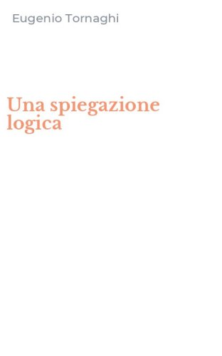 Una spiegazione logica